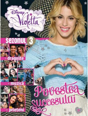Violetta. Povestea succesului. Sezonul 3 - Disney
