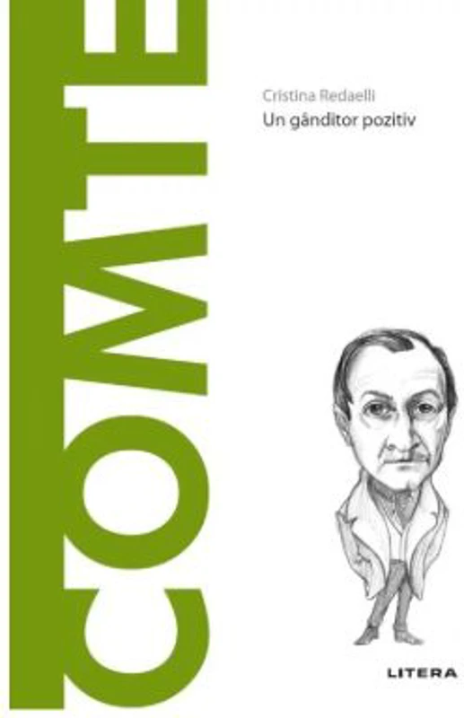 Volumul 52. Descopera Filosofia. Comte - Cristina Redaelli