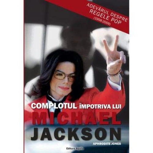 Complotul impotriva lui Michael Jackson