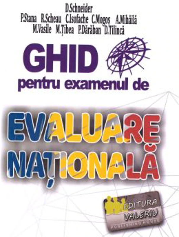 Evaluare Nationala la Matematica. Ghid de pregatire - Delia Schneider