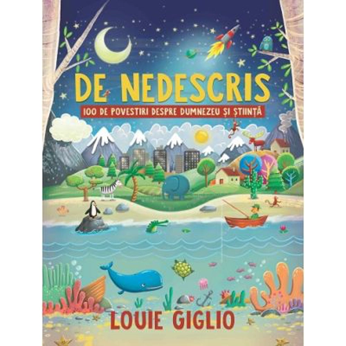 De nedescris - Louie Giglio
