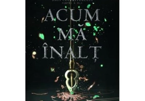 Acum ma inalt. Saga Cuceritorului. partea a II-a - Kiersten White