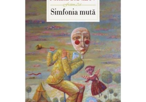 Simfonia muta - Nichita Danilov