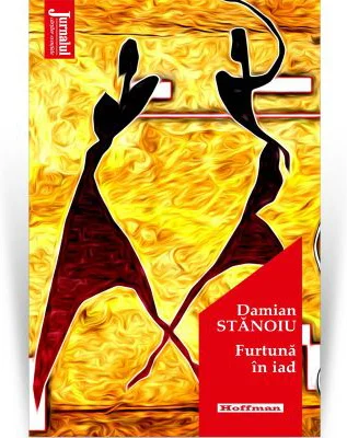Furtuna in iad. Editia 2020 - Damian Stanoiu