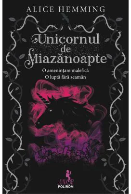 Unicornul de Miazanoapte - Alice Hemming
