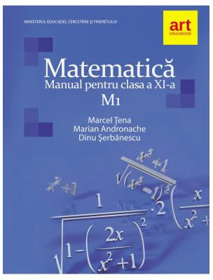 Matematica M1. Manual pentru clasa a 11-a