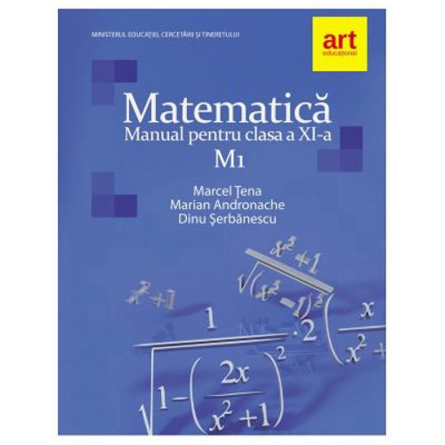 Matematica M1. Manual pentru clasa a 11-a