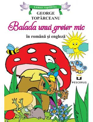 Balada unui greier mic - George Toparceanu