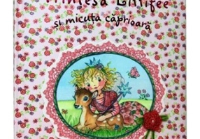 Printesa Lillifee si micuta caprioara - Monika Finsterbusch