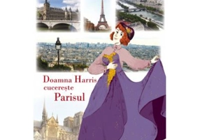 Doamna Harris cucereste Parisul - Paul Gallico