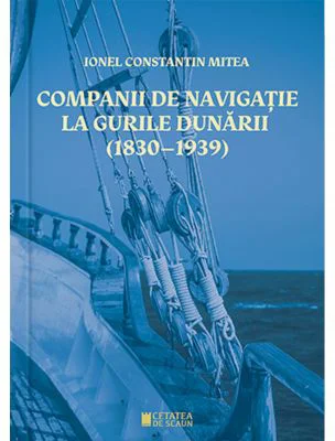 Companii de navigatie la gurile Dunarii (1830–1939)