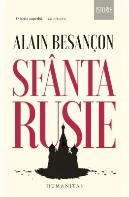 Sfanta Rusie - Alain Besancon