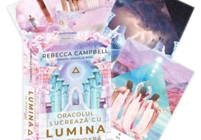 Oracolul Lucreaza cu lumina ta interioara - Rebecca Campbell