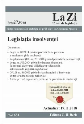 Legislatia insolventei. Cod 681. Actualizat la 19. 11. 2018