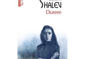 Durere (editie de buzunar) - Zeruya Shalev