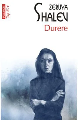 Durere (editie de buzunar) - Zeruya Shalev