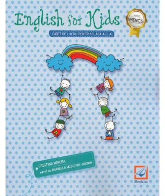 English for kids. Caiet de lucru pentru clasa 2-a. Editie alb-negru - Cristina Mircea