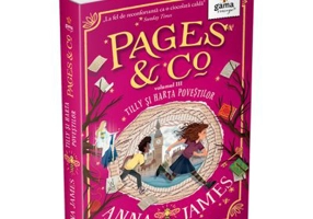 Pages&amp;Co. Tilly si harta povestilor volumul 3 - Anna James