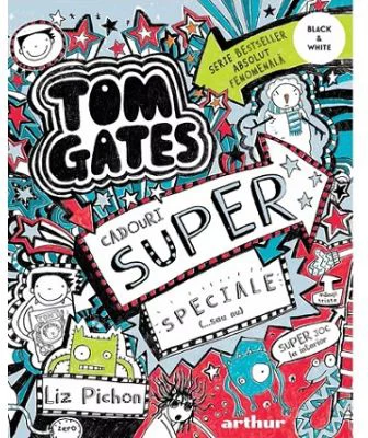 Tom Gates 6. Cadouri super speciale... sau nu - Liz Pichon