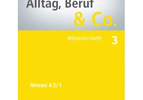 Alltag, Beruf &amp; Co. 3, Worterlernheft - Norbert Becker