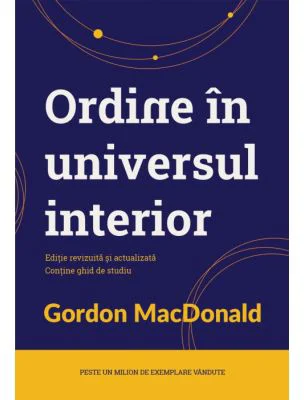 Ordine in universul interior - Gordon MacDonald