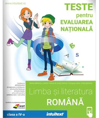 Teste pentru Evaluarea Nationala. Limba si literatura romana clasa a 4-a - Mirela Mihaescu