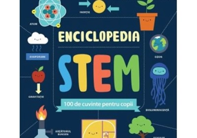 Enciclopedia STEM. 100 de cuvinte pentru copii - Jenny Jacoby