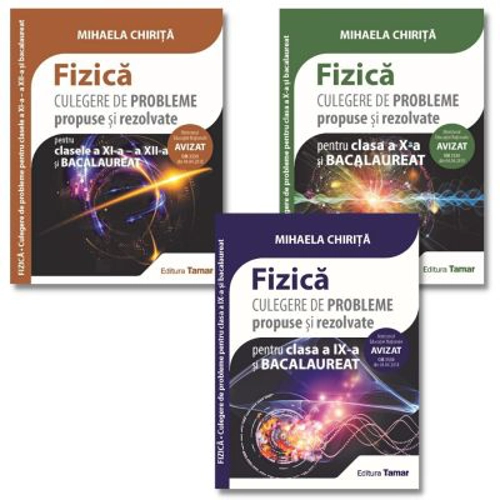 Fizica pentru Bacalaureat. Culegere de probleme propuse si rezolvate clasele 9-12
