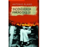 Incendierea paradisului (Antonio Alamo)