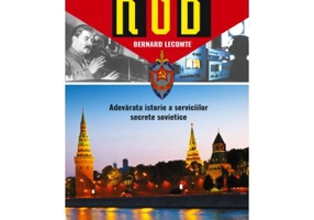 KGB - Adevarata istorie a serviciilor secrete sovietice - Bernard Lecomte