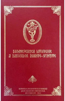Dumnezeiasca Liturghie a Darurilor inainte sfintite