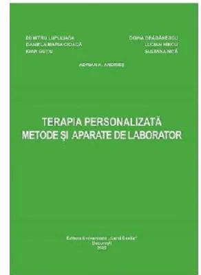 Terapia personalizata. Metode si aparate de laborator - Dumitru Lupuleasa