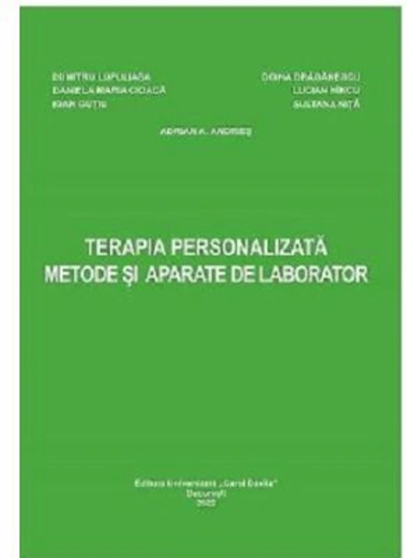 Terapia personalizata. Metode si aparate de laborator - Dumitru Lupuleasa