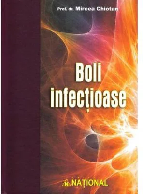Boli infectioase - Mircea Chiotan