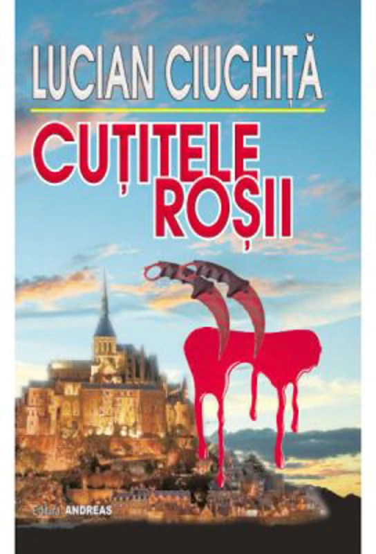 Cutitele rosii - Lucian Ciuchita