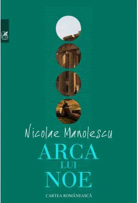 Arca lui Noe - Nicolae Manolescu