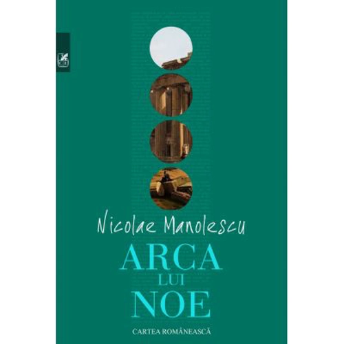 Arca lui Noe - Nicolae Manolescu