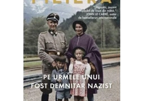Filiera. Pe urmele unui fost demnitar nazist