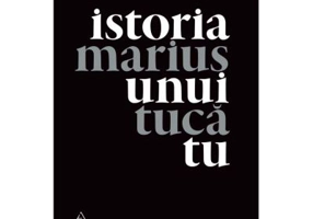 Istoria unui tu - Marius Tuca