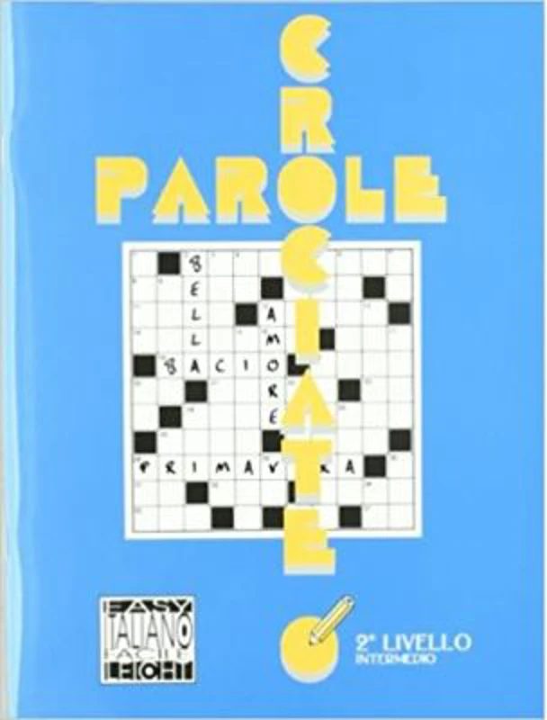 Parole crociate 2 (libro)/Cuvinte incrucisate 2 (carte) - Ciro Massimo Naddeo, Alessandro De Giuli