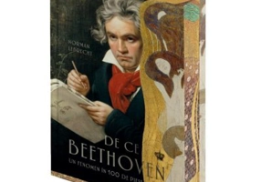 De ce Beethoven. Un fenomen în 100 de piese