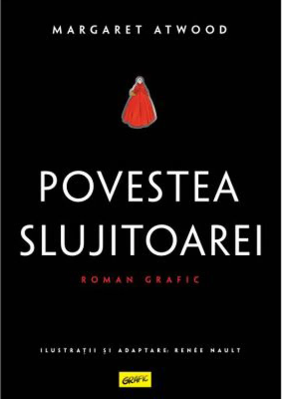 Povestea Slujitoarei. Roman grafic - Margaret Atwood