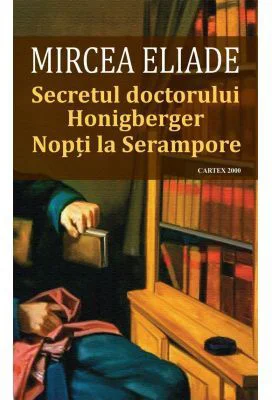 Secretul doctorului Honigberg. Nopti la Serampore