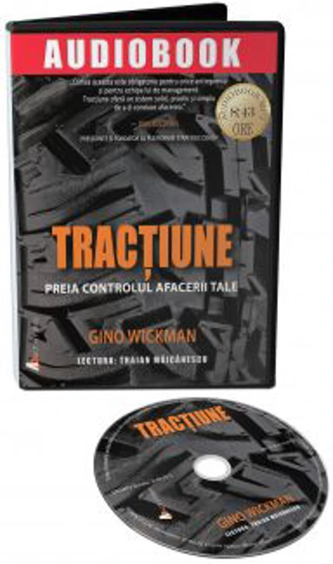 Audiobook. Tractiune. Preia controlul afacerii tale - Gino Wickman