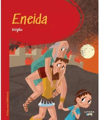 Prima mea biblioteca. Eneida (vol. 21) - Vergiliu