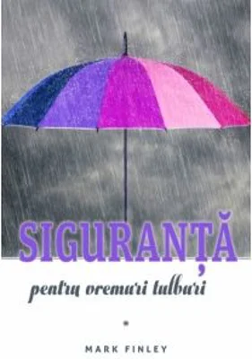 Siguranta pentru vremuri tulburi
