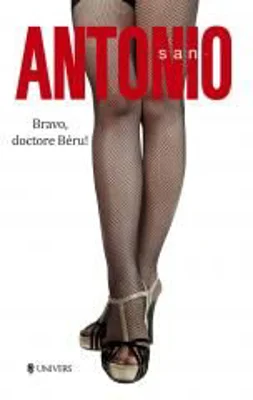 Bravo, doctore Beru! San Antonio
