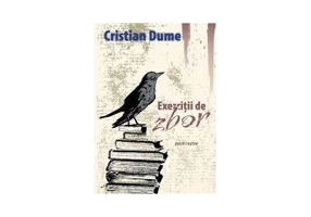 Exercitii de zbor - Cristian Dume