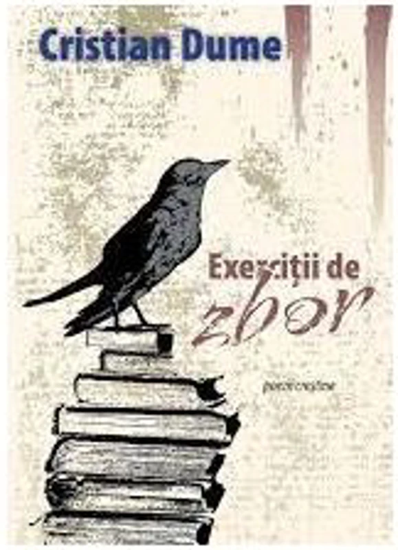 Exercitii de zbor - Cristian Dume