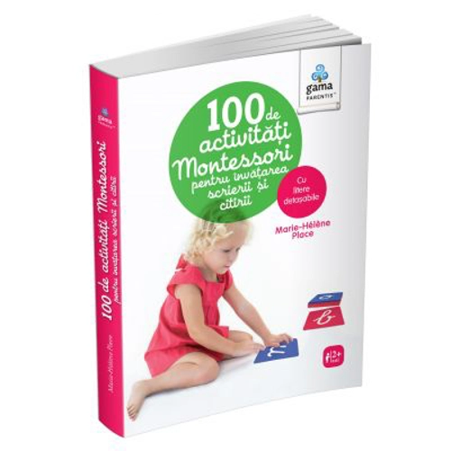 100 de activitati Montessori pentru invatarea scrierii si citirii